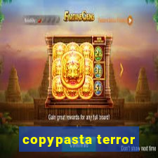 copypasta terror